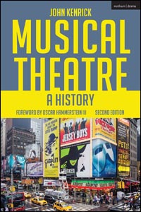 https://www.amazon.com/Musical-Theatre-History-John-Kenrick/dp/1474267009