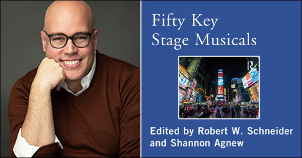 PODCAST: Interview with Robert W. Schneider – Fifty Key Stage Musicals